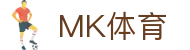 MK体育中国官网首页 - MK Sports · 官方全站网站